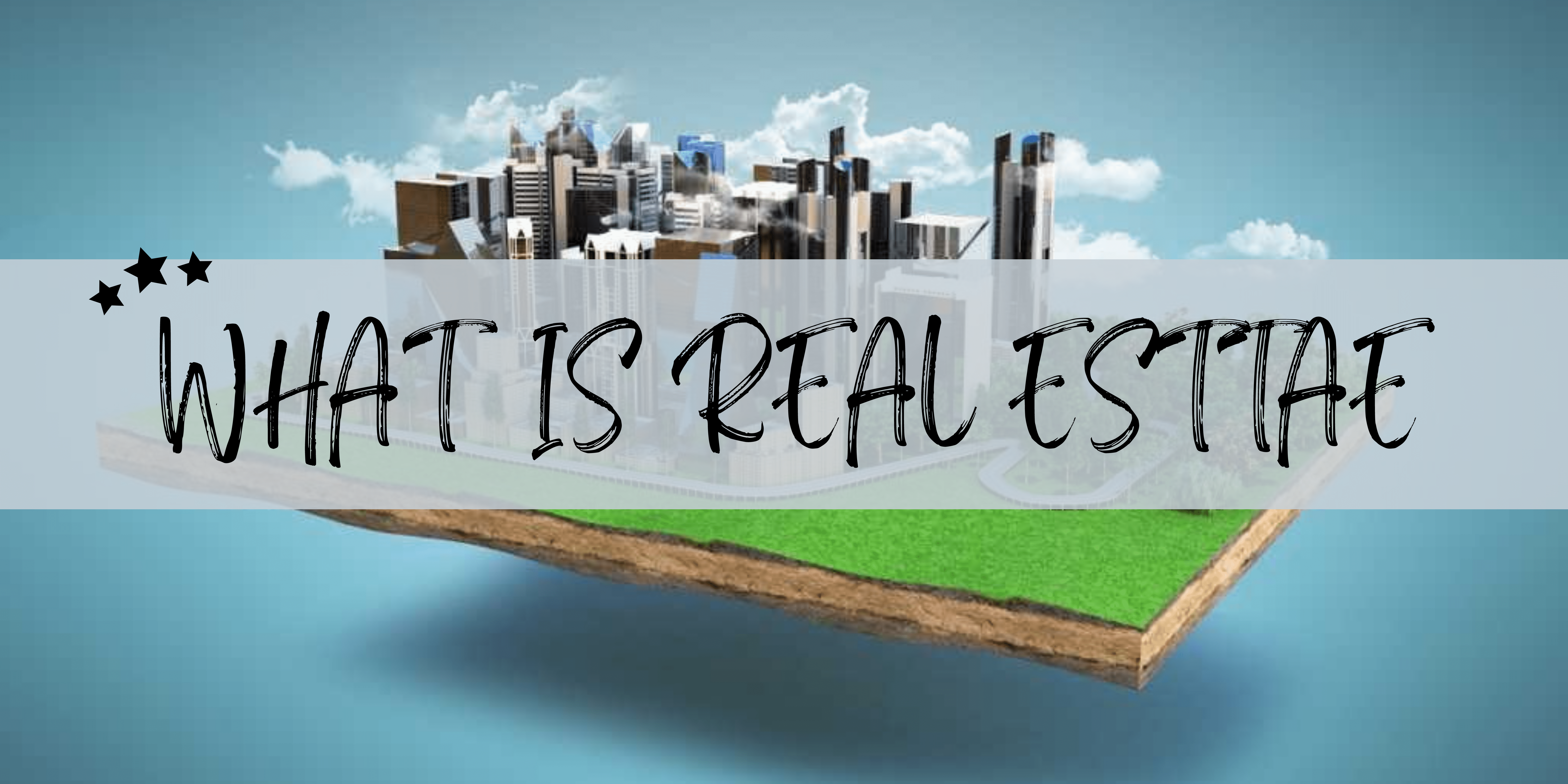 what is real estate