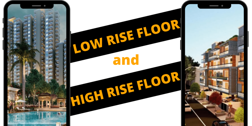 low rise and high rise floor